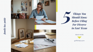 A clean, professional blog graphic for a Texas family law article titled “5 Things You Should Know Before Filing For Divorce in East Texas.” The design features soft neutral tones with navy blue typography and lifestyle photography of a woman reviewing pa